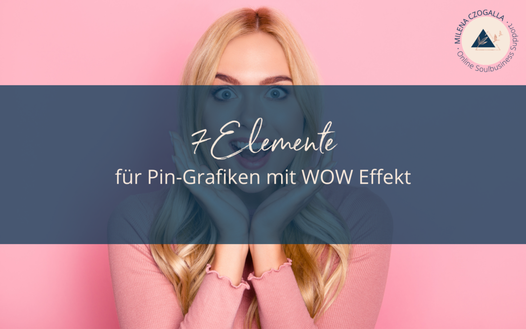 7 Elemente für Pin-Grafiken mit WOW Effekt