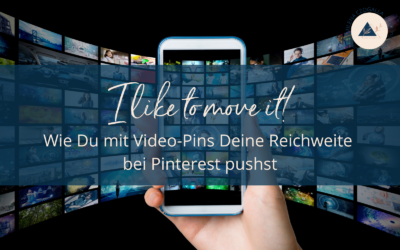 I like to move it! Wie Du mit Video-Pins Deine Reichweite bei Pinterest pushst