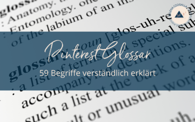 Pinterest Glossar: 59 Begriffe verständlich erklärt