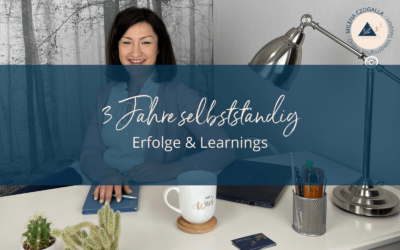 3 Jahre selbstständig: Erfolge & Learnings