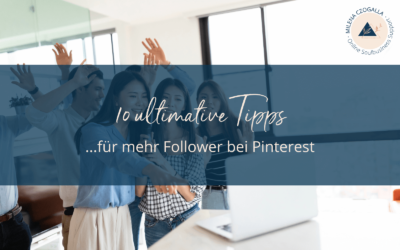 10 ultimative Tipps für mehr Follower bei Pinterest